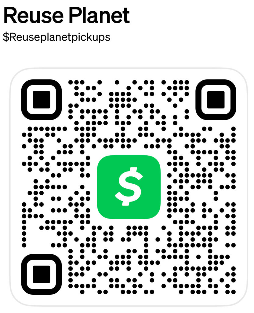 The Repurpose Project Reuse Planet Renovator Reuse Truck Pickup and Delivery Service Cashapp Payment QR code